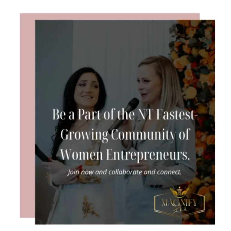 Be part of the NT fastest growing community of women entrepreneurs. Join now and collaborate and connect.