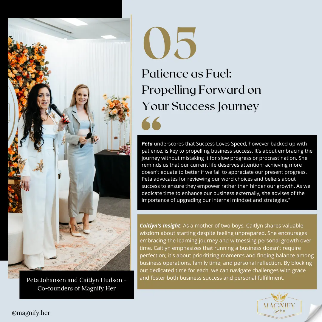 Patience as a Fuel: Propelling forward on your success journey. Insights from Peta Johansen and Caitlyn Hudson co-founders of Magnify Her.