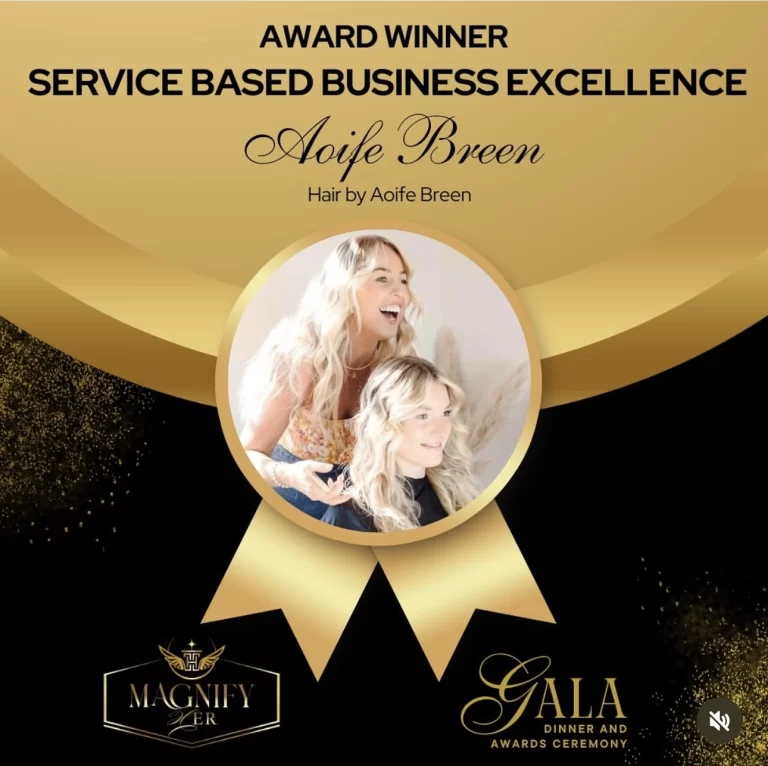 Magnify HER Gala Award Winner: Service Based Business Excellence - Aoife Breen, Hair by Aoife Breen.
