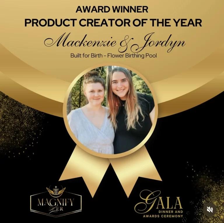 Magnify HER Gala Award Winner: Product Creator of the Year, Mackenzie & Jordyn, creators of Built for Birth - Flower birthing pool.