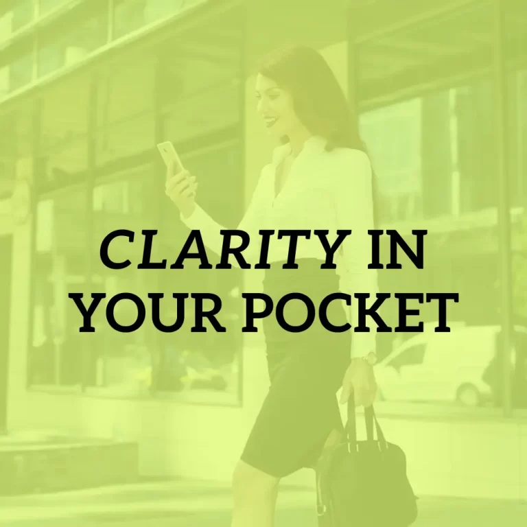 Clarity in Your Pocket